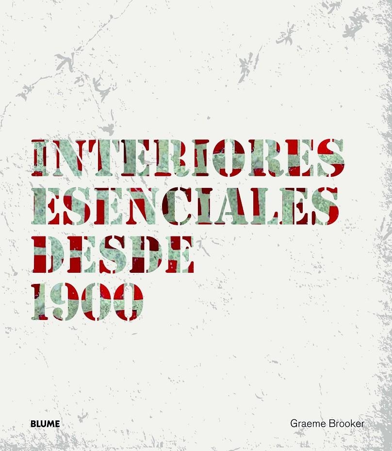 INTERIORES ESENCIALES DESDE 1900 | 9788498016970 | BROOKER, GRAEME | Llibreria La Gralla | Llibreria online de Granollers
