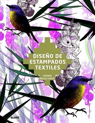 DISEÑO DE ESTAMPADOS TEXTILES | 9788498016925 | BRIGGS-GOODE, AMANDA | Llibreria La Gralla | Llibreria online de Granollers