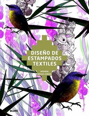 DISEÑO DE ESTAMPADOS TEXTILES | 9788498016925 | BRIGGS-GOODE, AMANDA | Llibreria La Gralla | Llibreria online de Granollers