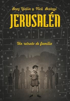 JERUSALÉN | 9788415724483 | BERTOZZI, NICHOLAS U.; BOAZ, YAKIN | Llibreria La Gralla | Librería online de Granollers
