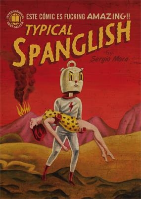 TYPICAL SPANGLISH | 9788415724414 | MORA CIRUJEDA, SERGIO | Llibreria La Gralla | Librería online de Granollers