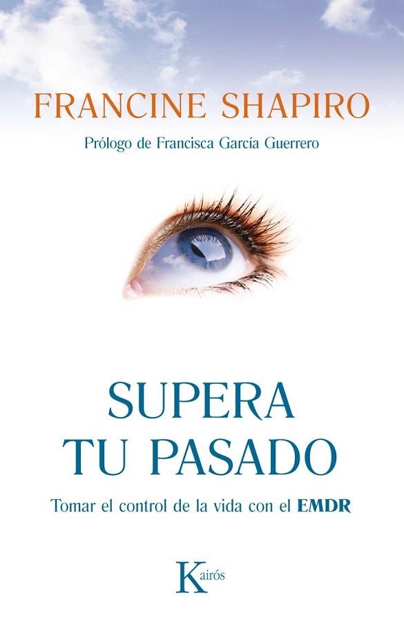 SUPERA TU PASADO | 9788499883090 | SHAPIRO, FRANCINE | Llibreria La Gralla | Llibreria online de Granollers