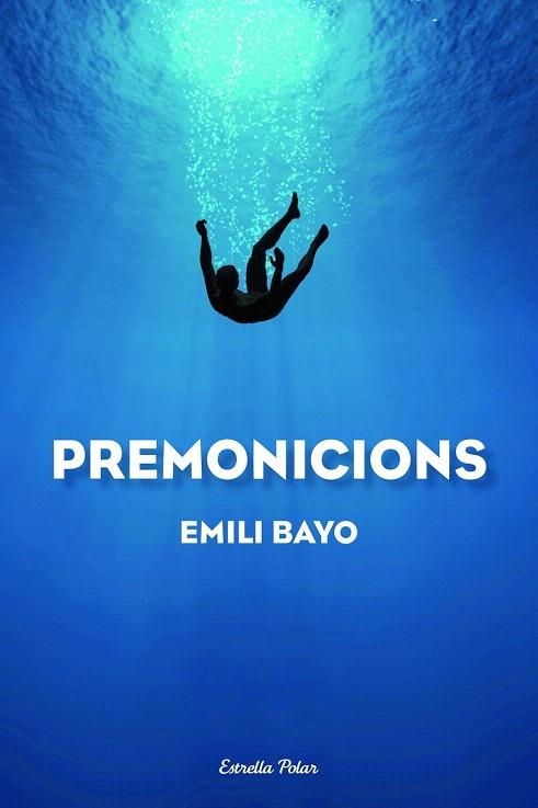 PREMONICIONS | 9788490572214 | BAYO JUAN, EMILI | Llibreria La Gralla | Librería online de Granollers
