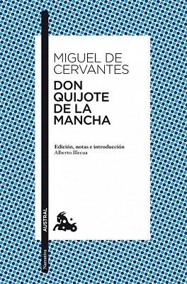 DON QUIJOTE DE LA MANCHA (AUSTRAL NARRATIVA 500) | 9788467035704 | CERVANTES, MIGUEL DE | Llibreria La Gralla | Llibreria online de Granollers