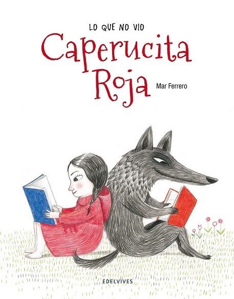 LO QUE NO VIO CAPERUCITA ROJA | 9788426390868 | FERRERO BARRIO, MAR | Llibreria La Gralla | Llibreria online de Granollers