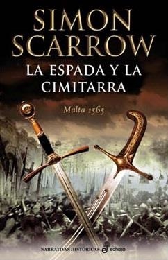 ESPADA Y LA CIMITARRA, LA | 9788435062725 | SCARROW, SIMON | Llibreria La Gralla | Llibreria online de Granollers