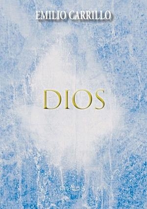 DIOS | 9788494002373 | CARRILLO, EMILIO | Llibreria La Gralla | Llibreria online de Granollers