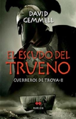 ESCUDO DEL TRUENO, EL (GUERREROS DE TROYA 2) | 9788492472055 | GEMMELL, DAVID | Llibreria La Gralla | Librería online de Granollers