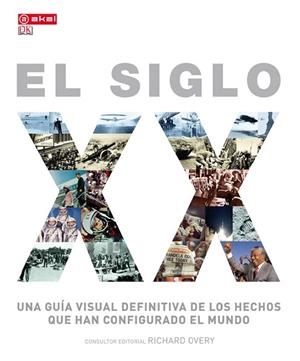 SIGLO XX, EL | 9788446038016 | OVERY, RICHARD | Llibreria La Gralla | Llibreria online de Granollers