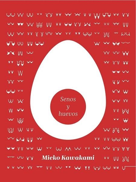 SENOS Y HUEVOS | 9788494116346 | KAWAKAMI, MIEKO | Llibreria La Gralla | Librería online de Granollers