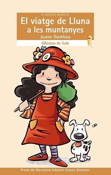 VIATGE DE LLUNA A LES MUNTANYES, EL (EL MICALET GALÀCTIC, 168) | 9788415390473 | GUMBAU, JUANE | Llibreria La Gralla | Librería online de Granollers