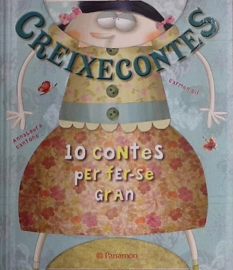 CREIXECONTES | 9788434238350 | GIL, CARMEN/CANTONE, ANNA LAURA | Llibreria La Gralla | Llibreria online de Granollers