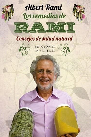 REMEDIOS DE RAMI, LOS. CONSEJOS DE SALUD NATURAL | 9788493996888 | RAMI ROMEU, ALBERT | Llibreria La Gralla | Librería online de Granollers