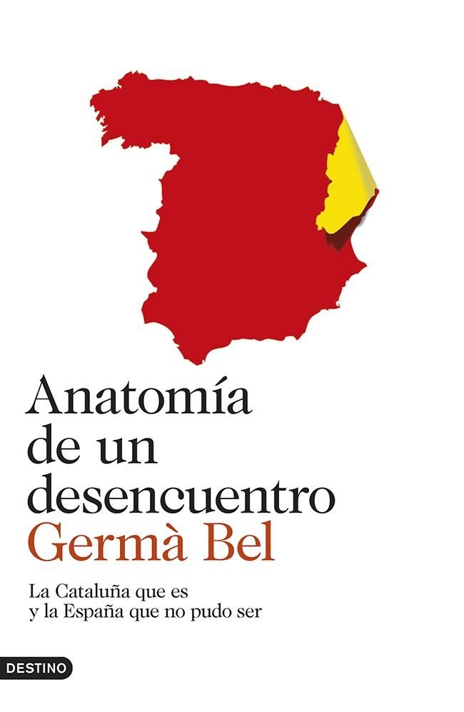 ANATOMÍA DE UN DESENCUENTRO | 9788423347278 | BEL, GERMÀ | Llibreria La Gralla | Llibreria online de Granollers