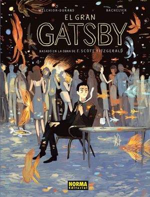 GRAN GATSBY, EL | 9788467913743 | MELCHIOR-DURAND, STÉPHANE | Llibreria La Gralla | Llibreria online de Granollers