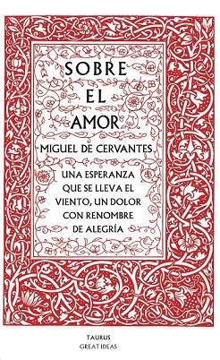 SOBRE EL AMOR | 9788430607228 | CERVANTES, MIGUEL DE | Llibreria La Gralla | Librería online de Granollers