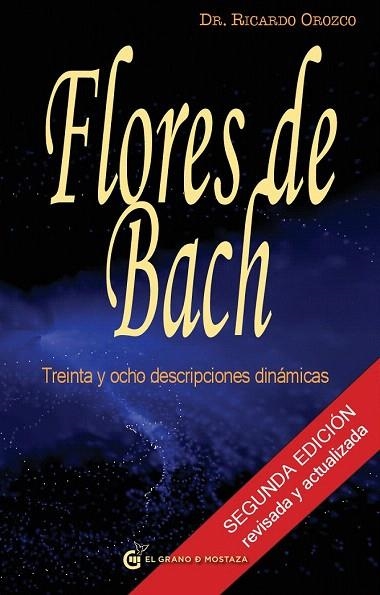 FLORES DE BACH 38 DESCRIPCIONES DINAMICAS | 9788493727468 | OROZCO, RICARDO | Llibreria La Gralla | Librería online de Granollers