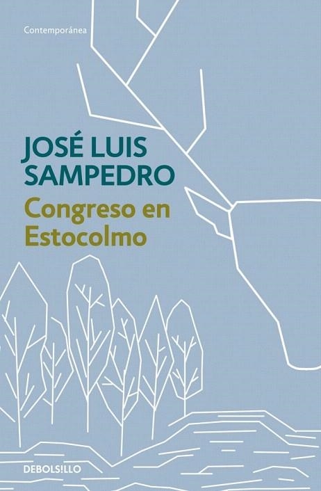 CONGRESO EN ESTOCOLMO (DEBOLSILLO CONTEMPORÁNEA) | 9788497931878 | SAMPEDRO, JOSÉ LUIS | Llibreria La Gralla | Llibreria online de Granollers