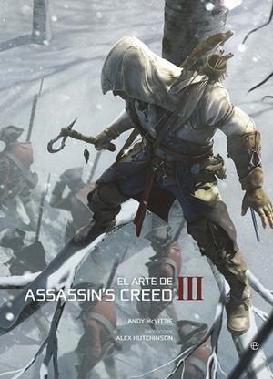 ARTE DE ASSASSIN'S CREED III | 9788499709376 | MCVITTIE, ANDY | Llibreria La Gralla | Llibreria online de Granollers