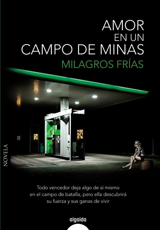 AMOR EN UN CAMPO DE MINAS | 9788498779615 | FRIAS, MILAGROS | Llibreria La Gralla | Librería online de Granollers