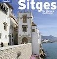 SITGES.DE BLANCA A MULTICOLOR | 9788484783312 | PLA BOADA, RICARD/PUIG CASTELLANO, JORDI/VIVAS ORTIZ, PERE/MARQUÈS VIRGILI, CARLES | Llibreria La Gralla | Librería online de Granollers