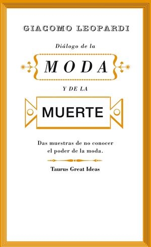 DIÁLOGO DE LA MODA Y DE LA MUERTE | 9788430607242 | LEOPARDI, GIACOMO | Llibreria La Gralla | Librería online de Granollers