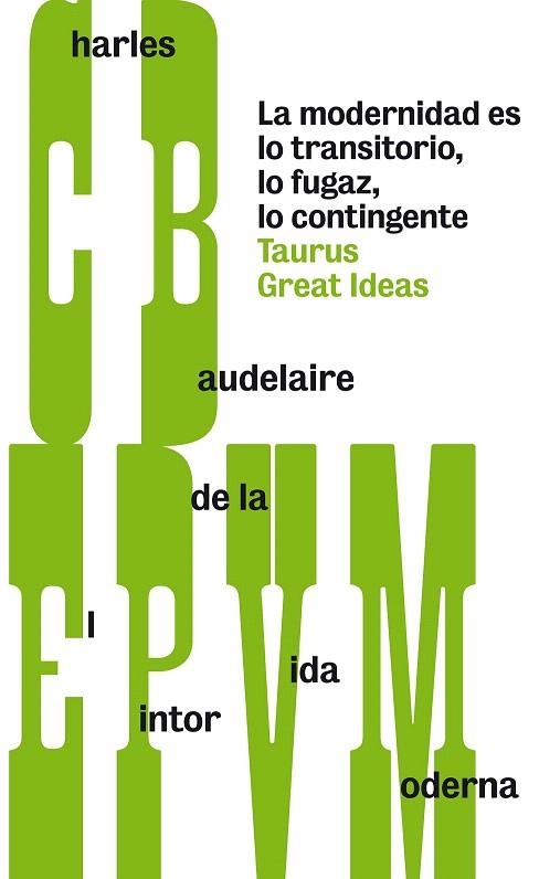 PINTOR DE LA VIDA MODERNA, EL | 9788430607259 | BAUDELAIRE, CHARLES | Llibreria La Gralla | Librería online de Granollers