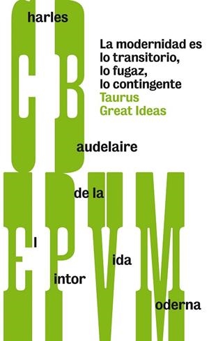 PINTOR DE LA VIDA MODERNA, EL | 9788430607259 | BAUDELAIRE, CHARLES | Llibreria La Gralla | Librería online de Granollers