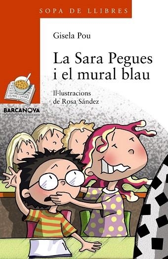 SARA PEGUES I EL MURAL BLAU, LA | 9788448932831 | POU, GISELA | Llibreria La Gralla | Llibreria online de Granollers