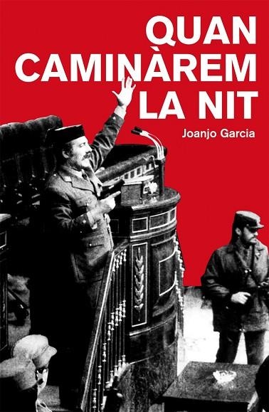 QUAN CAMINAREM LA NIT | 9788490261712 | GARCIA, JOANJO | Llibreria La Gralla | Librería online de Granollers