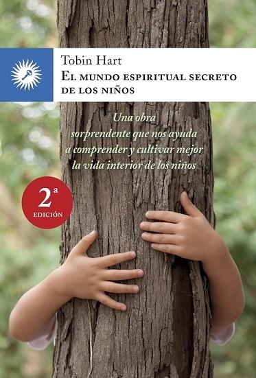 MUNDO ESPIRITUAL SECRETO DE LOS NIÑOS (2ª EDICIÓN) | 9788495496966 | HART, TOBIN | Llibreria La Gralla | Librería online de Granollers
