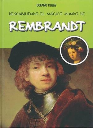 DESCUBRIENDO EL MÁGICO MUNDO DE REMBRANDT | 9786074007268 | Llibreria La Gralla | Llibreria online de Granollers