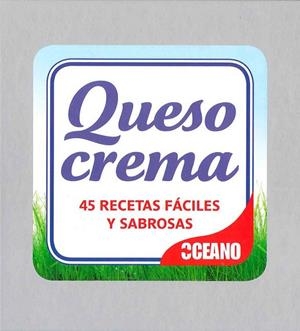 QUESO CREMA.45 RECETAS FÁCILES Y SABROSAS | 9788475568355 | DUCLOS, VALÉRIE | Llibreria La Gralla | Llibreria online de Granollers