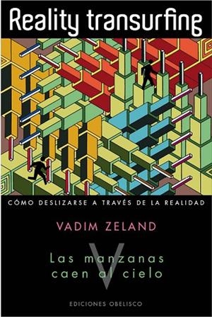 MANZANAS CAEN AL CIELO, LAS. REALITY TRANSURFING V | 9788415968115 | ZELAND, VADIM | Llibreria La Gralla | Llibreria online de Granollers