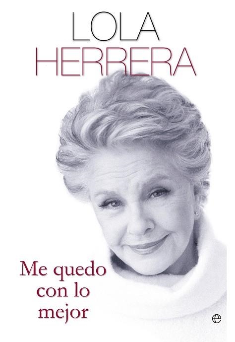 ME QUEDO CON LO MEJOR | 9788499708959 | HERRERA, LOLA | Llibreria La Gralla | Llibreria online de Granollers