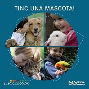 TINC UNA MASCOTA | 9788448932732 | BALDÓ, ESTEL/GIL, ROSA/SOLIVA, MARIA | Llibreria La Gralla | Librería online de Granollers