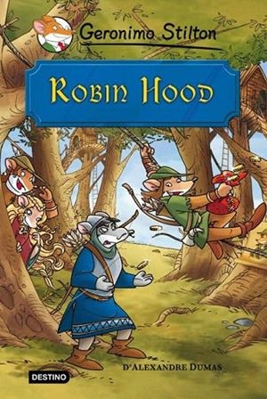 ROBIN HOOD (GERONIMO STILTON) | 9788499323695 | STILTON, GERONIMO | Llibreria La Gralla | Llibreria online de Granollers
