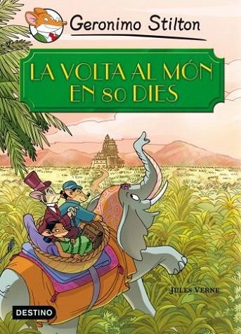 VOLTA AL MÓN EN 80 DIES, LA (GERONIMO STILTON) | 9788499321196 | STILTON, GERONIMO | Llibreria La Gralla | Llibreria online de Granollers