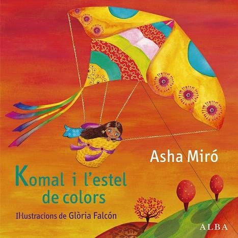 KOMAL I L'ESTEL DE COLORS | 9788484289197 | MIRÓ, ASHA | Llibreria La Gralla | Llibreria online de Granollers