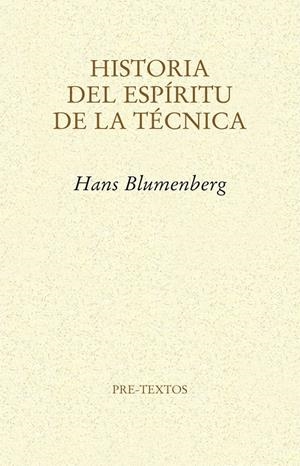 HISTORIA DEL ESPÍRITU DE LA TÉCNICA | 9788415576754 | BLUMENBERG, HANS | Llibreria La Gralla | Librería online de Granollers
