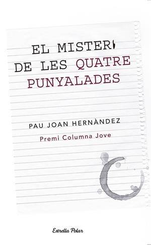 MISTERI DE LES QUATRE PUNYALADES, EL | 9788499326146 | HERNANDEZ, PAU JOAN | Llibreria La Gralla | Librería online de Granollers