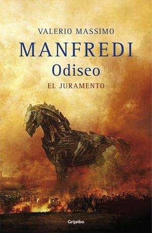 ODISEO. EL JURAMENTO 1 | 9788425350672 | MANFREDI, VALERIO MASSIMO | Llibreria La Gralla | Librería online de Granollers