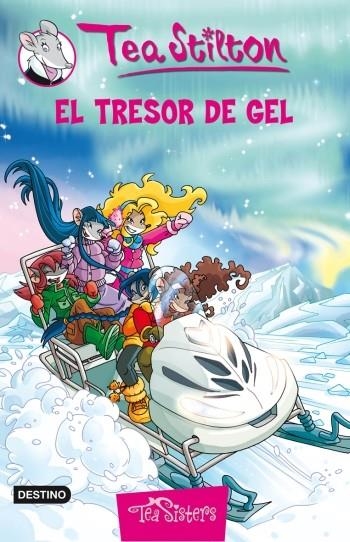 TEA STILTON 7. EL TRESOR DE GEL | 9788499323763 | STILTON, TEA | Llibreria La Gralla | Llibreria online de Granollers