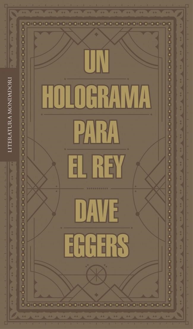 HOLOGRAMA PARA EL REY, UN | 9788439727392 | EGGERS, DAVE | Llibreria La Gralla | Llibreria online de Granollers