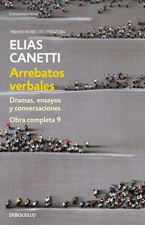 ARREBATOS VERBALES (DEBOLSILLO) | 9788490325339 | CANETTI, ELIAS | Llibreria La Gralla | Librería online de Granollers