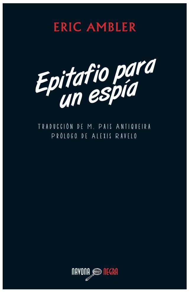EPITAFIO PARA UN ESPÍA | 9788492840779 | AMBLER, ERIC | Llibreria La Gralla | Librería online de Granollers