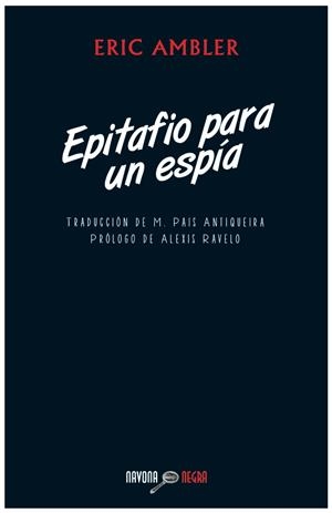 EPITAFIO PARA UN ESPÍA | 9788492840779 | AMBLER, ERIC | Llibreria La Gralla | Librería online de Granollers