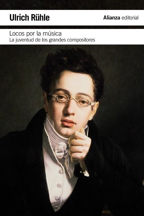 LOCOS POR LA MÚSICA.LA JUVENTUD DE LOS GRANDES COMPOSITORES (LIBRO DE BOLSILLO HU33) | 9788420678269 | RÜHLE, ULRICH | Llibreria La Gralla | Llibreria online de Granollers