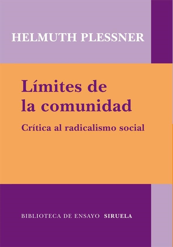 LÍMITES DE LA COMUNIDAD. CRÍTICA AL RADICALISMO SOCIAL | 9788498414097 | PLESSNER, HELMUTH | Llibreria La Gralla | Llibreria online de Granollers