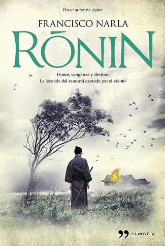 RONIN | 9788499983325 | NARLA, FRANCISCO | Llibreria La Gralla | Llibreria online de Granollers